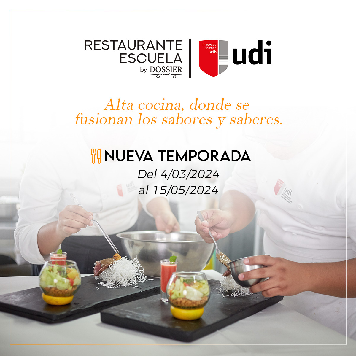 NUEVA TEMPORADA RESTAURANTE ESCUELA UDI BY DOSSIER